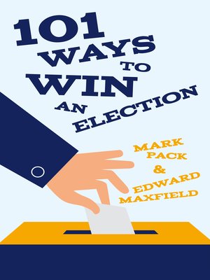 cover image of 101 Ways to Win an Election